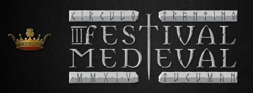 III Festival Medieval y Fantástico de Tucumán @ MUNT