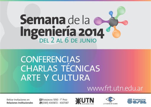 Semana de la Ingeniería 2014 @ UTN - Facultad Regional Tucumán